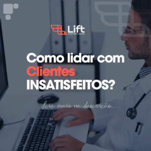 Leia mais sobre o artigo Como Lidar Com Clientes Insatisfeitos – Tom Gomes (Lift Contabilidade)