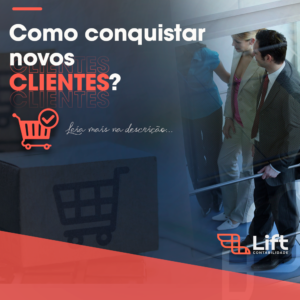 Leia mais sobre o artigo Como Conquistar Novos Clientes – Tom Gomes (Lift Contabilidade)