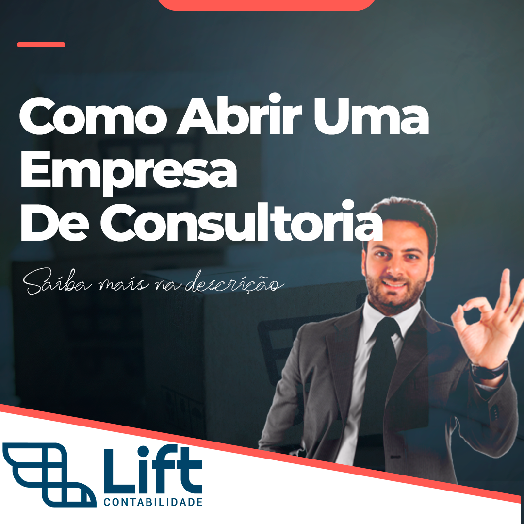 Leia mais sobre o artigo Como Abrir Uma Empresa De Consultoria – Tom Gomes (Lift Contabilidade)