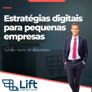 Leia mais sobre o artigo Estratégias Digitais Para Pequenas Empresas – Tom Gomes (Lift Contabilidade)