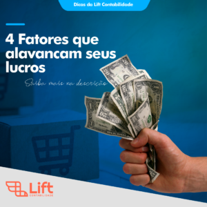 Leia mais sobre o artigo 4 Fatores Que Alavancam Seu Lucro – Tom Gomes (Lift Contabilidade)