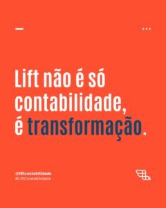 Leia mais sobre o artigo Lift não é só contabilidade, é transformação